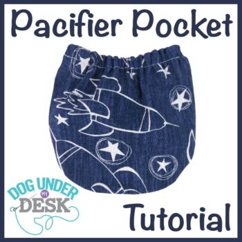 Pacifier Pocket Tutorial 