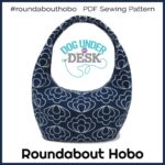 Roundabout Hobo PDF Sewing Pattern