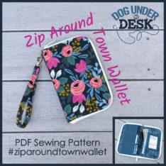 Introducing the long awaited Zip Around Town Wallet! - Dog Under My Desk